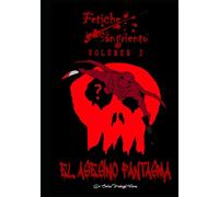 Fetiche Sangriento: El Asesino Fantasma