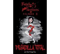 Fetiche Sangriento: Pesadilla Total