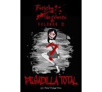Fetiche Sangriento: Pesadilla Total Legado de Sangre, #2 - Carlos Madrigal Flores - Carlos Madrigal Flores - ebook (ePub illustré) - Livre