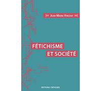 Fétichisme et société