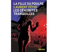 Fetis, Laurent - La Fille du Poulpe Tome 13 Les Cénobytes tranquilles