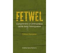 FETWEL: Comprendre un phénomène caché dans l'immigration