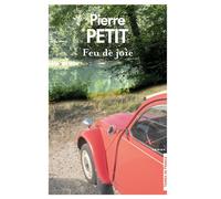 Feu de joie - Pierre Petit - Presses De La Cite - broché - Roman