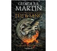Feu et sang George R.R. Martin (Auteur), Patrick Marcel (Traduction), Douglas Wheatley (Illustration)