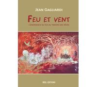 Feu Et Vent - L'émergence Du Soi Au Travers Des Rêves