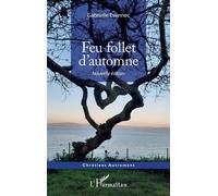 Feu follet d'automne Nouvelle édition - Gabrielle Evennec - L'harmattan - broché - Essai