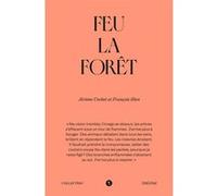 Feu la forêt Jérôme Cochet (Auteur), François Hien (Auteur)