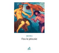 Feu la jalousie