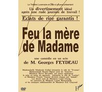 FEU LA Mere DE Madame