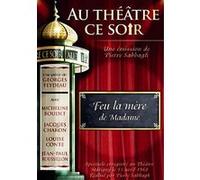 Feu la mère de Madame - Collection Au théâtre ce soir G