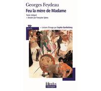 Feu la mère de Madame - Georges Feydeau - Gallimard - Poche - Théâtre