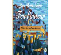 Feu l'auteur Des Compositions - Jean-Pierre Santini - Douro - broché - Poésie