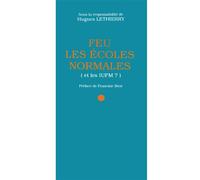 Feu les écoles normales. Et les IUFM ?
