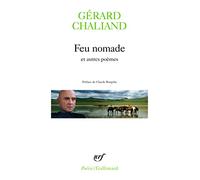 Gérard Chaliand – Feu nomade et autres poèmes – Gallimard, Poche