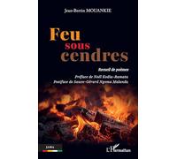 Jean-Bertin Mouankié – Feu sous cendres : recueil de poèmes – Broché