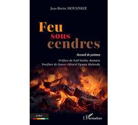 Feu sous cendres: Recueil de poèmes