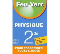 Feu vert Physique 2nde - Collectif - Edicef - relié - Scolaire / Universitaire