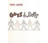 Feuer and Martin Present Guys & Dolls, Score Frank Loesser (Auteur)
