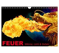 Feuer ¿ Wärme, Licht & Gefahr (Wandkalender 2026 DIN A4 quer), CALVENDO Monatskalender: Kontolliertes Feuer war der Anfang einer kulturellen Evolution