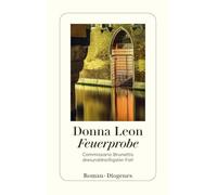 Feuerprobe: Commissario Brunettis dreiunddreißigster Fall