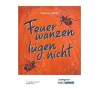 Feuerwanzen Lügen Nicht - Stefanie Höfler - Lesebegleiter