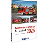 Feuerwehrfahrzeuge 2026: Das Jahrbuch