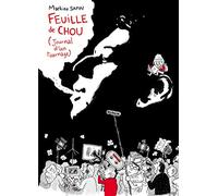 Feuille de chou T01: Journal d'un tournage