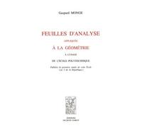 Feuilles D'analyse Appliquée À La Géométrie - A L'usage De L'école Polytechnique