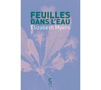 Feuilles dans l'eau - Elizabeth Myers - Cambourakis - Poche - Roman