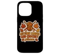 Feuilles d'automne et Crochet Please Crocheting Fall Lover Citation Coque pour iPhone 14 Pro Max