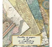 Feuilles de papier de kit de scrapbooking cartes vintage: Édition française - Kit de scrapbooking dans un livre pour créer des carnets de croquis - ... ou scrapbooking - Idéal pour les artisans