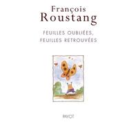 Feuilles oubliées, feuilles retrouvées