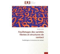 Feuilletages des variétés fibrées et structures de contact Feuilletages et structures de contact - Hamidou Dathe - Universitaires Europeennes - broché - Etude