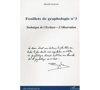 Feuillets de graphologie n°3 Technique de l'Ecriture - L'Observation - Marcelle Desurvire - L'harmattan - broché - Revue