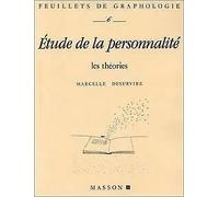 Feuillets de graphologie: Tome 6, Etude de la personnalité