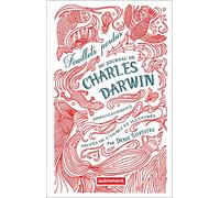 Feuillets Perdus Du Journal De Charles Darwin (Miraculeusement) Sauvés De L'oubli