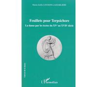 Feuillets pour Terpsichore La danse par les textes du XVè au XVIIè siècle - Marie-Joëlle Louison-Lassablière - L'harmattan - broché - Etude