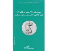 Feuillets pour Terpsichore La danse par les textes du XVè au XVIIè siècle - Marie-Joëlle Louison-Lassablière - L'harmattan - broché - Etude