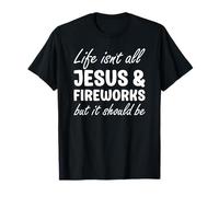 Feux d'artifice pour hommes ou femmes I Love Fireworks and Jesus T-Shirt