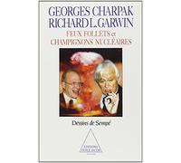 Feux Follets Et Champignons Nucléaires