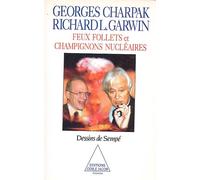 Feux follets et champignons nucléaires