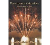 Feux royaux à Versailles