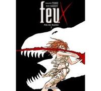 Feux - Tome 1 - Fille des Reptiles I Tome (Auteur), Marc Hardy (Illustration)