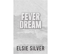 Fever Dream - Elsie Silver - Piatkus - ebook (ePub) - Livre