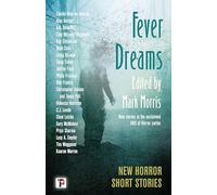 Fever Dreams: Horror Short Stories