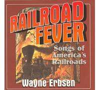 Fever: Songs of America's Railroads (US [Import]
