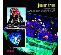 Fever Tree - Fever Tree Time,Another Place [Import]