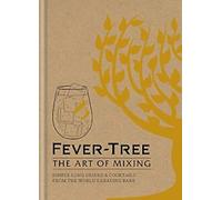 Fever Tree - L'art du mixage