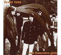 Fever Tree - San Francisco Girls