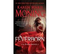 Feverborn : Un roman sur la fièvre
